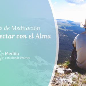Reto 21 días para Conectar con el Alma