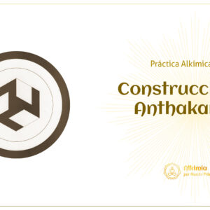 PA47# Construcción del Anthakarana