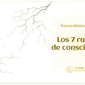 PA54# Los 7 rayos de consciencia